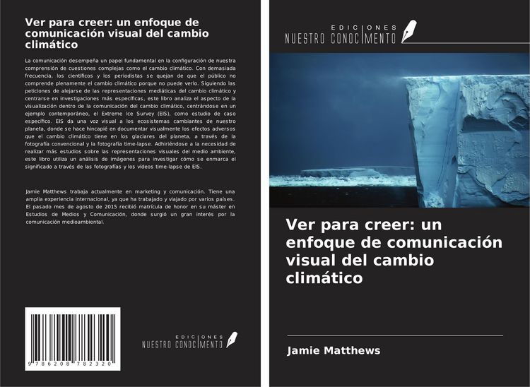 Produktbild: Ver para creer: un enfoque de comunicaci&oacute;n visual del cambio clim&aacute;tico