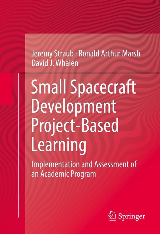 Produktbild: Small Spacecraft Development Project-Based Learning
