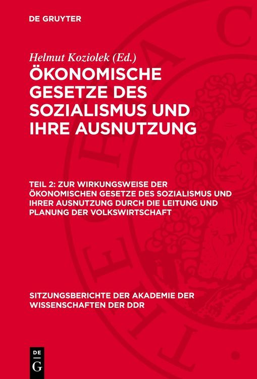 Produktbild: Zur Wirkungsweise der &ouml;konomischen Gesetze des Sozialismus und ihrer Ausnutzung durch die Leitung und Planung der Volkswirtschaft