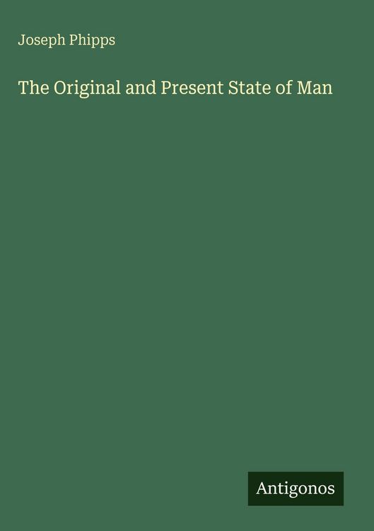 Produktbild: The Original and Present State of Man