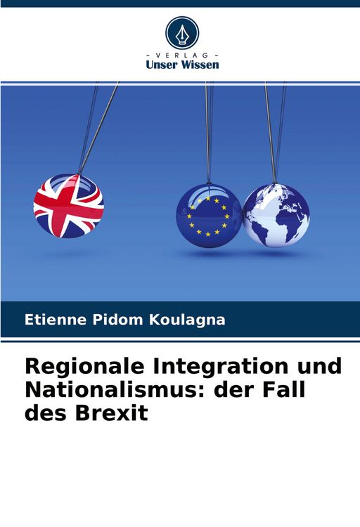 Produktbild: Regionale Integration und Nationalismus: der Fall des Brexit