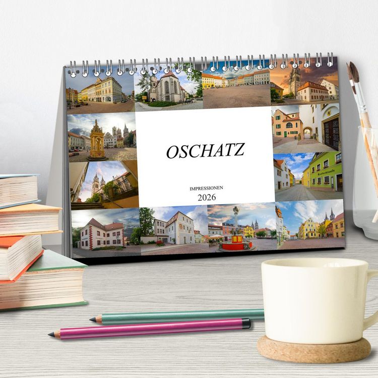 Produktbild: Oschatz Impressionen (Tischkalender 2026 DIN A5 quer), CALVENDO Monatskalender
