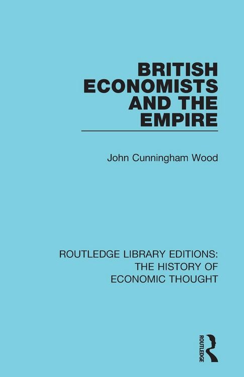 Produktbild: British Economists and the Empire