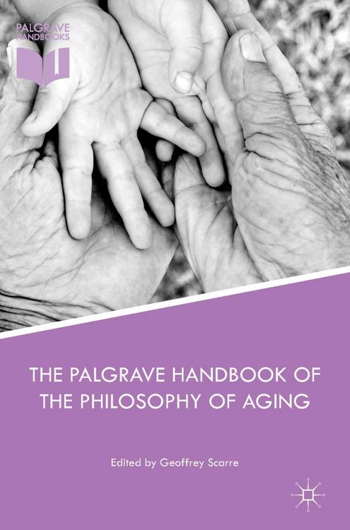 Produktbild: The Palgrave Handbook of the Philosophy of Aging