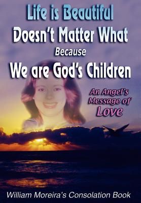Produktbild: Life is Beautiful Doesn't Matter What Because We Are God's Children