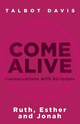Produktbild: Come Alive: Conversations With Scripture