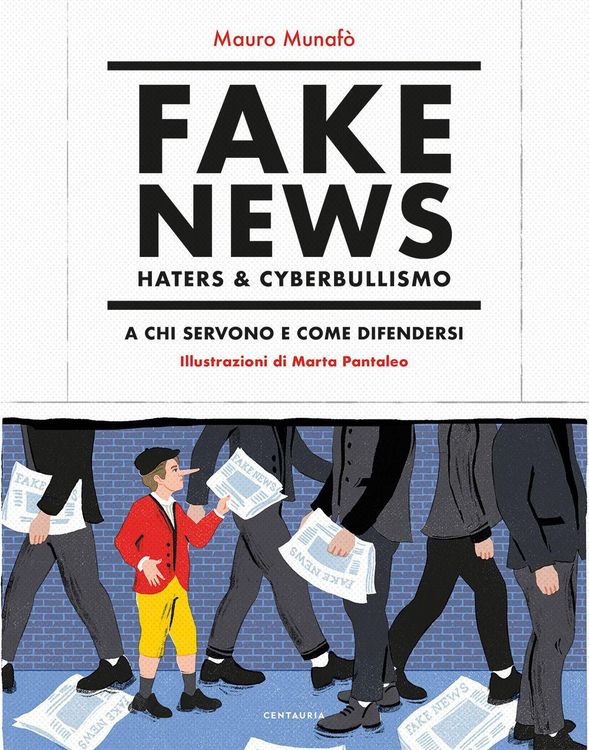 Produktbild: Fake news, haters & cyberbullismo. A chi servono e come difendersi