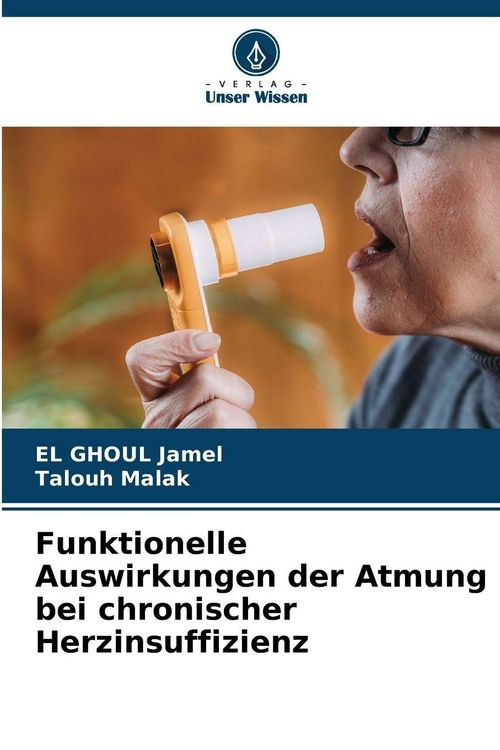 Produktbild: Funktionelle Auswirkungen der Atmung bei chronischer Herzinsuffizienz
