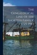 Produktbild: The Genealogical Line of the Shortess Family, 1725-1943