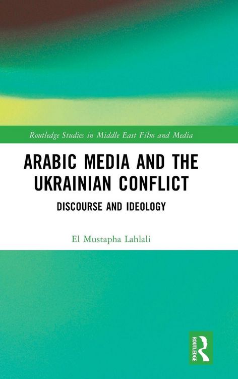 Produktbild: Arabic Media and the Ukrainian Conflict