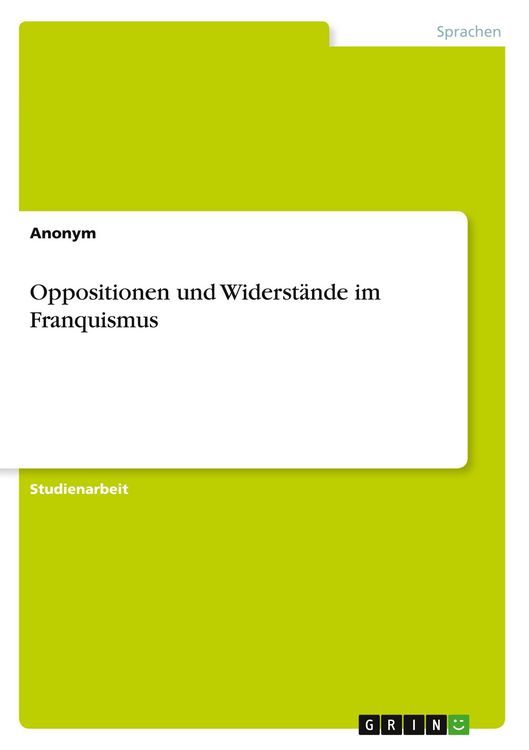 Produktbild: Oppositionen und Widerst&auml;nde im Franquismus