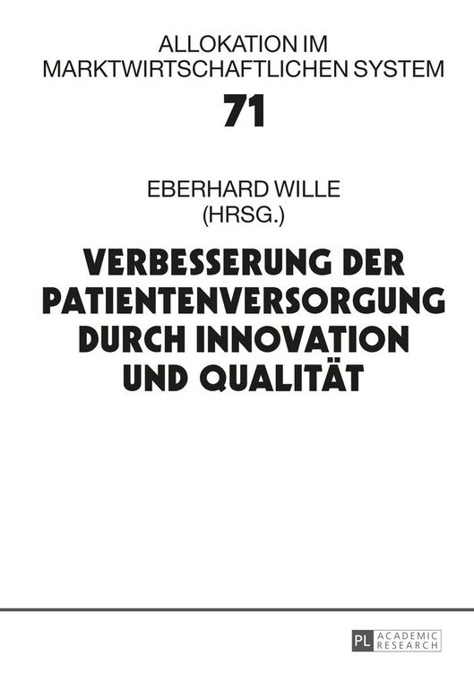 Produktbild: Verbesserung der Patientenversorgung durch Innovation und Qualit&auml;t
