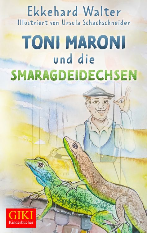 Produktbild: Toni Maroni und die Smarageidechsen