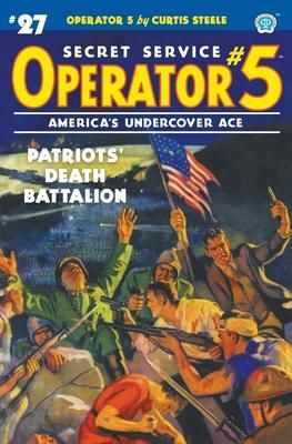 Produktbild: Operator 5 #27: Patriots' Death Battalion