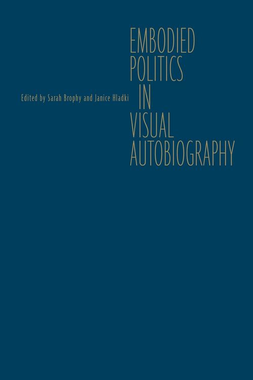 Produktbild: Embodied Politics in Visual Autobiography
