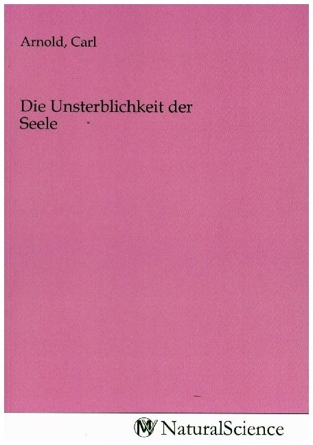 Produktbild: Die Unsterblichkeit der Seele