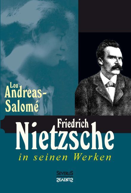 Produktbild: Andreas-Salom&eacute;, L: Friedrich Nietzsche in seinen Werken