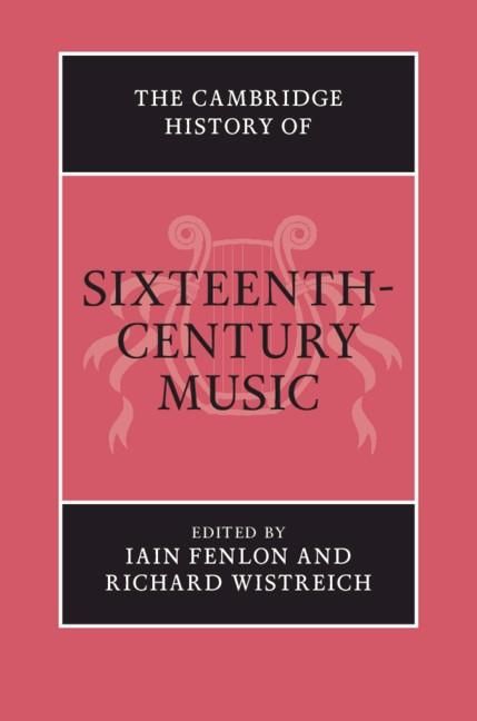 Produktbild: Cambridge History of Sixteenth-Century Music