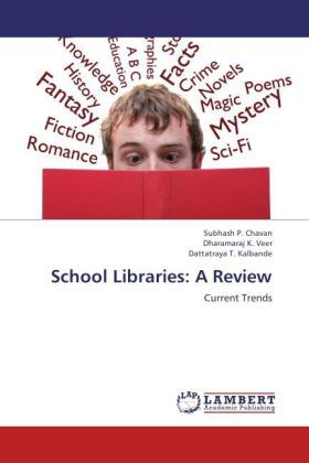 Produktbild: Chavan, S: School Libraries: A Review