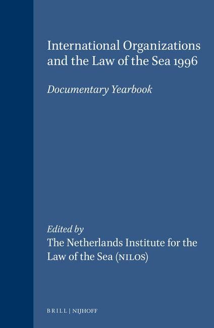 Produktbild: International Organizations and the Law of the Sea:Vol. 12:Documentary Yearbook 1996