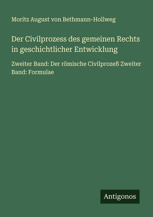 Produktbild: Der Civilprozess des gemeinen Rechts in geschichtlicher Entwicklung