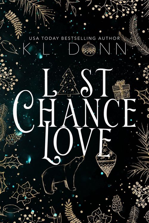 Produktbild: Last Chance Love (Claimed at Christmas, #1)
