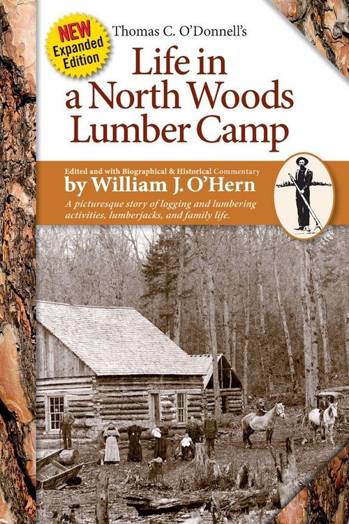 Produktbild: Life in a North Woods Lumber Camp