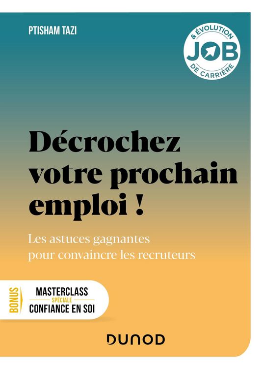 Produktbild: D&eacute;crochez votre prochain emploi !