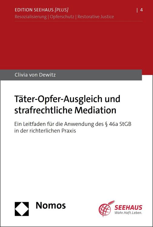 Produktbild: T&auml;ter-Opfer-Ausgleich und strafrechtliche Mediation