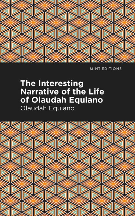 Produktbild: The Interesting Narrative of the Life of Olaudah Equiano