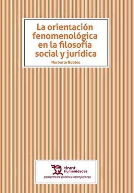Produktbild: La orientaci&oacute;n fenomenol&oacute;gica en la filosof&iacute;&shy;a social y jur&iacute;dica