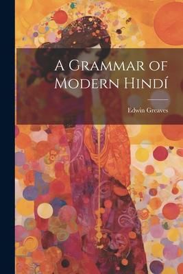 Produktbild: A Grammar of Modern Hind&iacute;