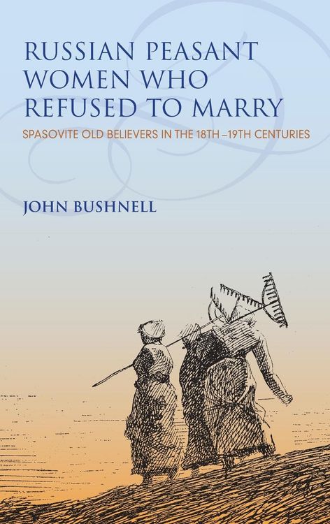Produktbild: Russian Peasant Women Who Refused to Marry