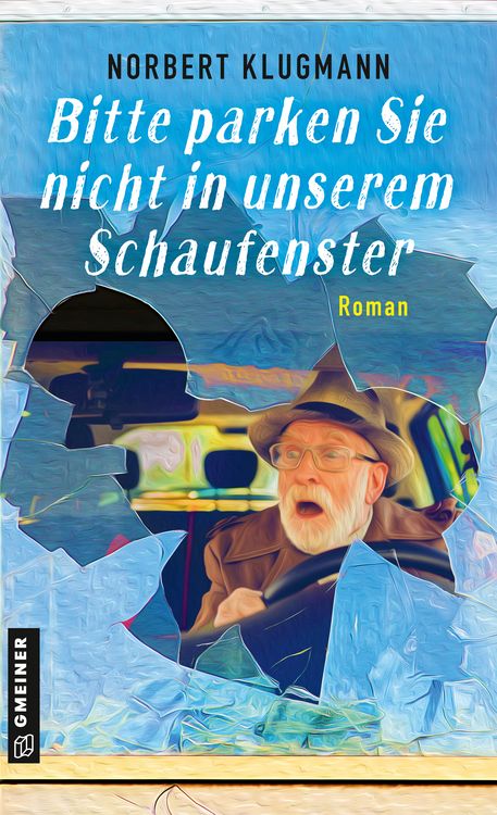 Produktbild: Bitte parken Sie nicht in unserem Schaufenster