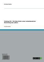 Produktbild: Valuing Life - Die Idee hinter einer nutzenbasierten Bewertung des Lebens