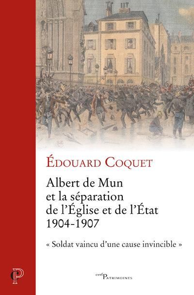 Produktbild: Albert de Mun et la Separation de l'Eglise et de l'Etat, 1904-1907