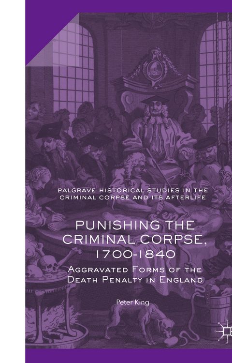 Produktbild: Punishing the Criminal Corpse, 1700-1840