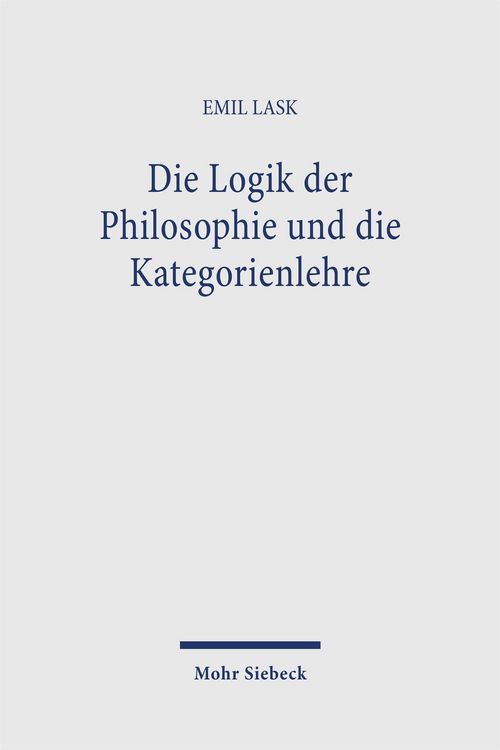Produktbild: Die Logik der Philosophie und die Kategorienlehre