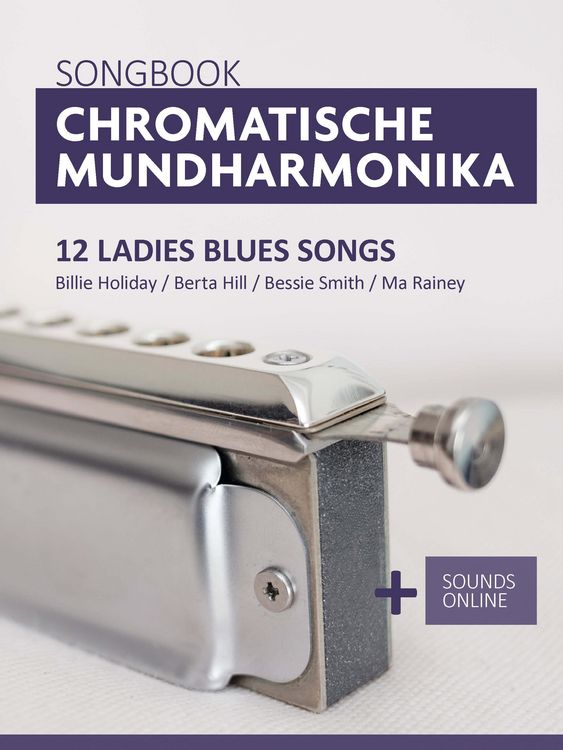 Produktbild: Songbook Chromatische Mundharmonika - 12 Ladies Blues Songs