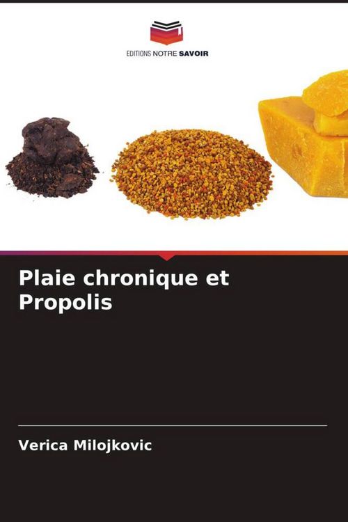 Produktbild: Plaie chronique et Propolis