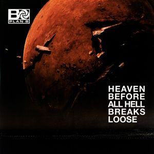 Produktbild: Heaven Before All Hell Breaks Loose