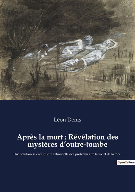 Produktbild: Apr&egrave;s la mort : R&eacute;v&eacute;lation des myst&egrave;res d'outre-tombe