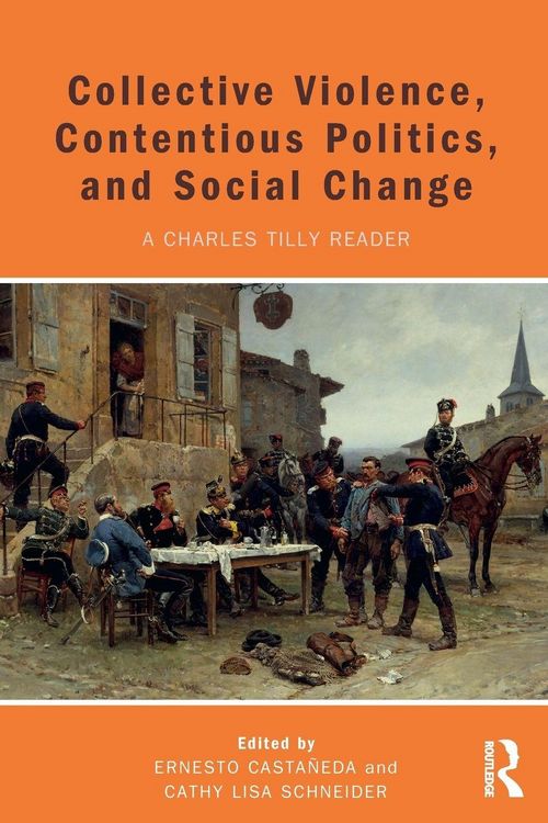 Produktbild: Collective Violence, Contentious Politics, and Social Change