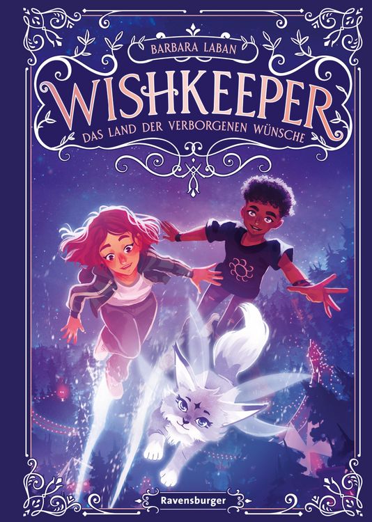 Produktbild: Wishkeeper, Band 1: Das Land der verborgenen W&uuml;nsche (Wunschwesen-Fantasy von der Mitternachtskatzen-Autorin f&uuml;r Kinder ab 9 Jahren)