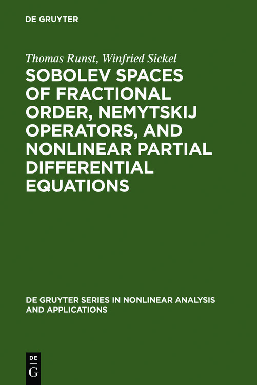 Produktbild: Sobolev Spaces of Fractional Order, Nemytskij Operators, and Nonlinear Partial Differential Equations