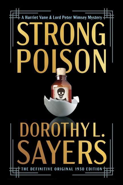 Produktbild: Strong Poison (The Definitive Original 1930 Edition)