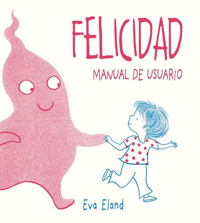 Produktbild: Felicidad : manual de usuario