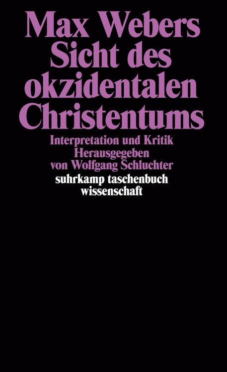 Produktbild: Max Webers Sicht des okzidentalen Christentums