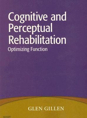 Produktbild: Gillen, G: Cognitive and Perceptual Rehabilitation
