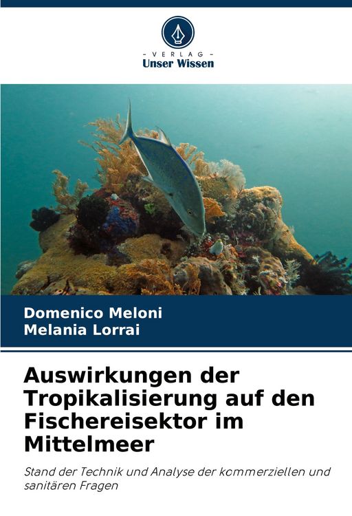 Produktbild: Auswirkungen der Tropikalisierung auf den Fischereisektor im Mittelmeer